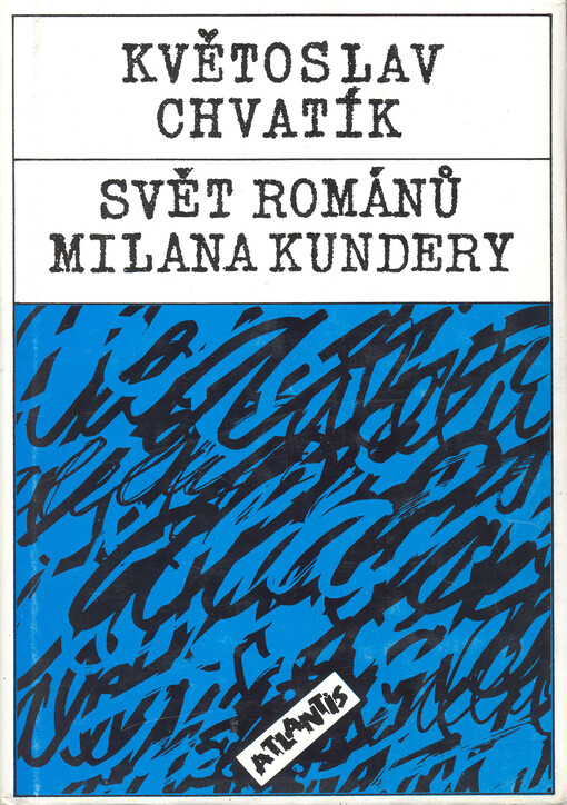 Svět románů Milana Kundery