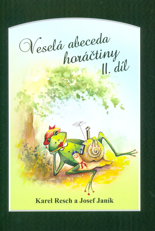 Veselá abeceda horáčtiny, 2. díl