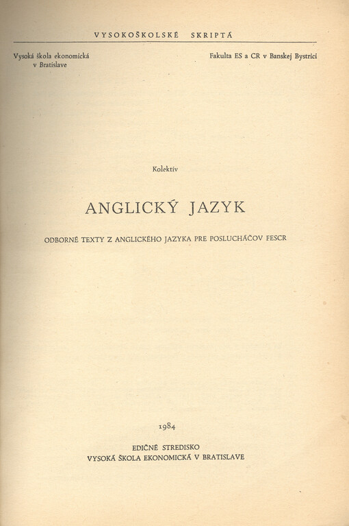 Anglický jazyk : odborné texty z anglického jazyka pre poslucháčov FESCR