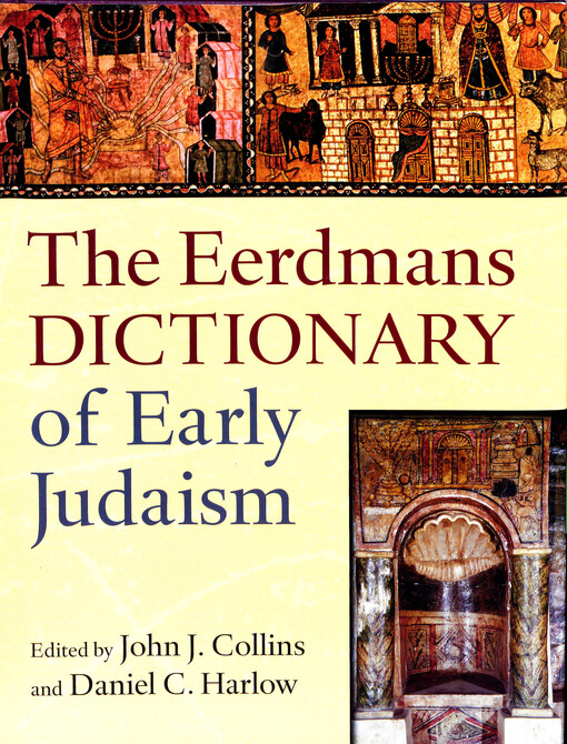 The Eerdmans dictionary of early Judaism