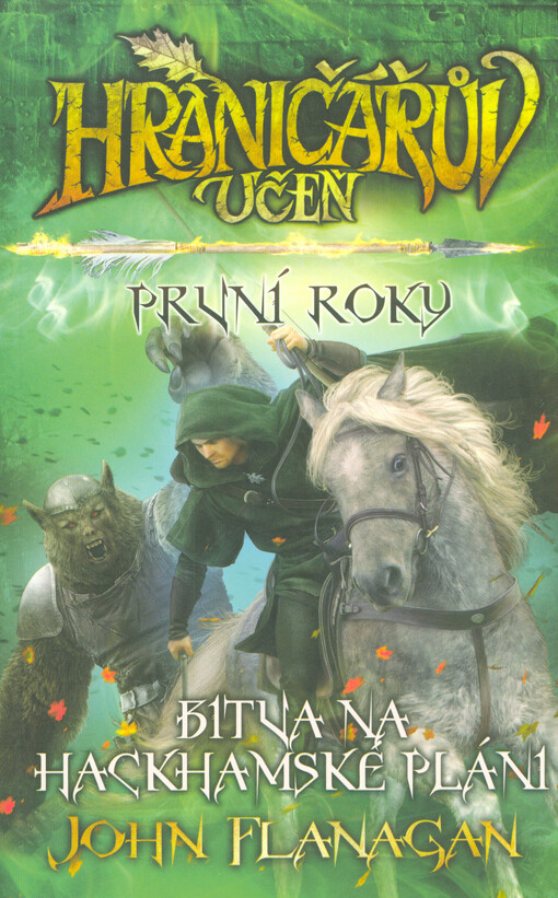 Hraničářův učeň : první roky. Bitva na Hackhamské pláni