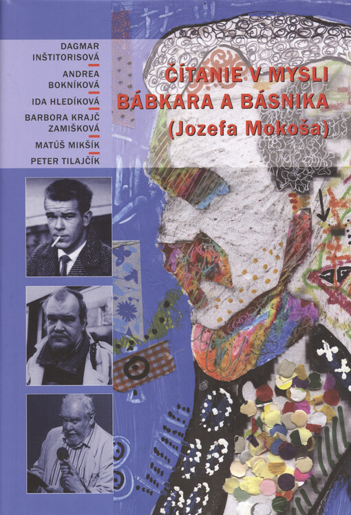 Čítanie v mysli bábkara a básnika : Jozefa Mokoša