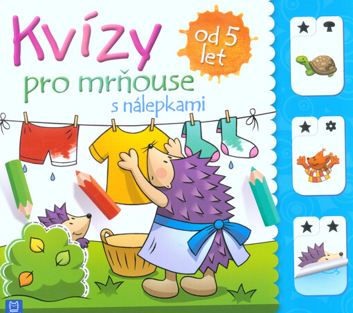 Kvízy pro mrňouse od 5 let : s nálepkami