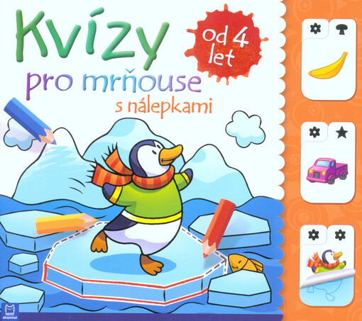 Kvízy pro mrňouse od 4 let : s nálepkami