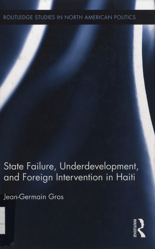 State failure, underdevelopment, and foreign intervention in Haiti