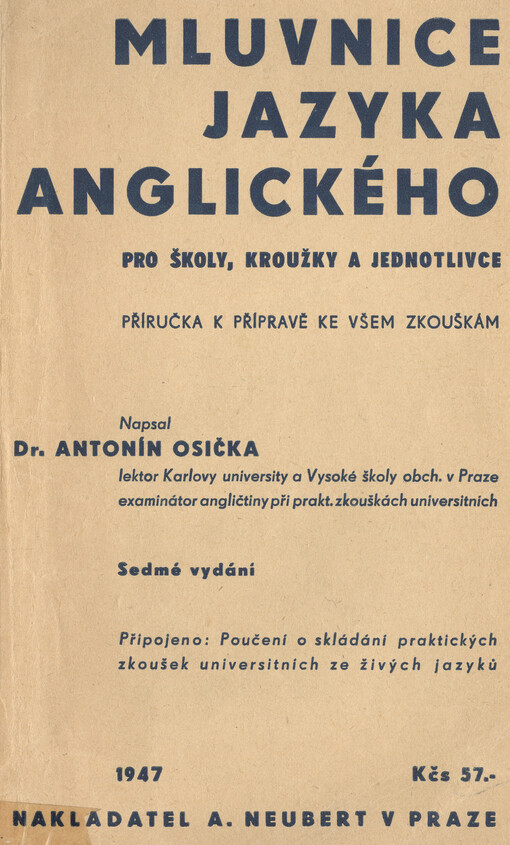 Mluvnice jazyka anglického pro školy, kroužky a jednotlivce :Příručka k přípravě ke všem zkouškám