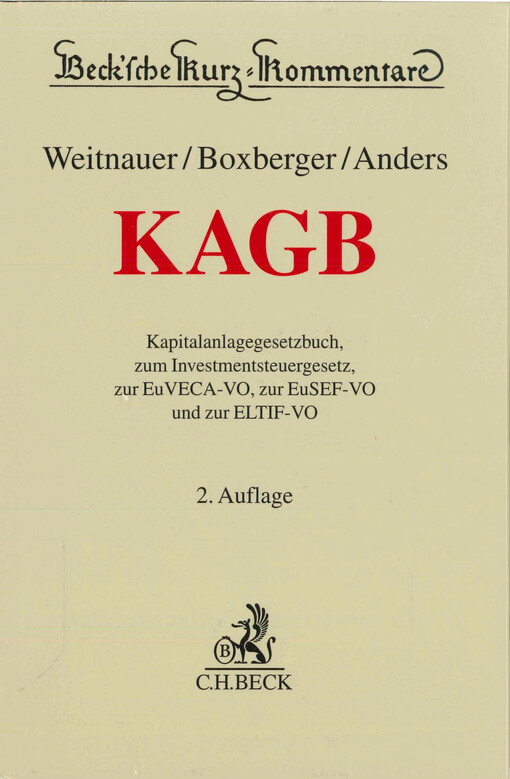 KAGB : Kapitalanlagegesetzbuch, Investmentsteuergesetz, EuVECA-VO, EuSEF-VO und ELTIF-VO