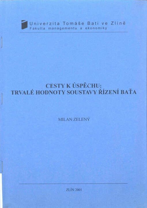Cesty k úspěchu: trvalé hodnoty soustavy řízení Baťa