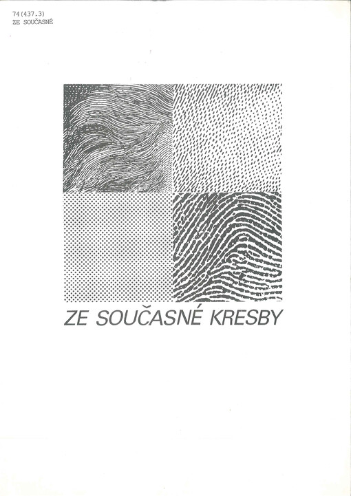 Ze současné kresby :Dům umění ve Zlíně, 18. června - 1. září 1991