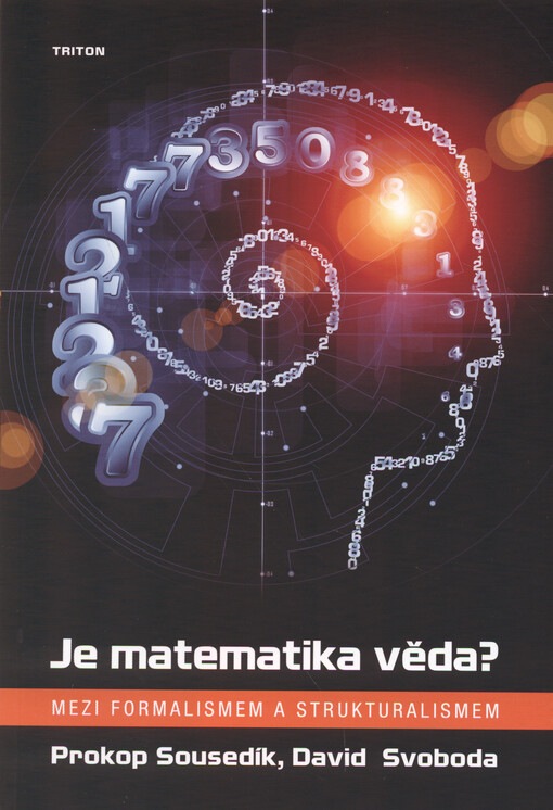 Je matematika věda?: mezi formalismem a strukturalismem