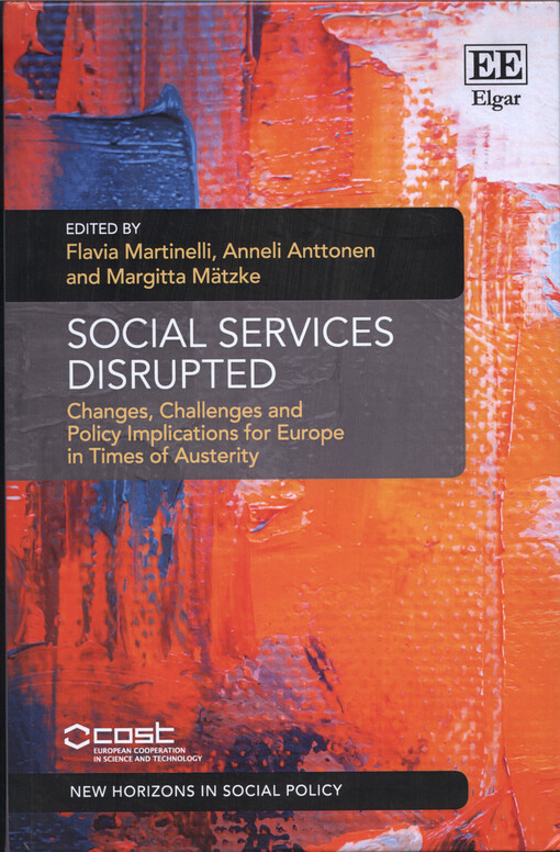 Social services disrupted : changes, challenges and policy implications for Europe in times of austerity