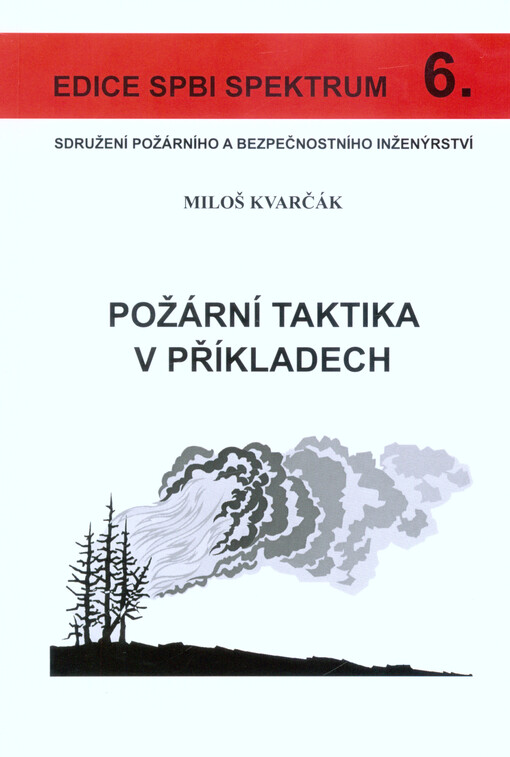 Požární taktika v příkladech