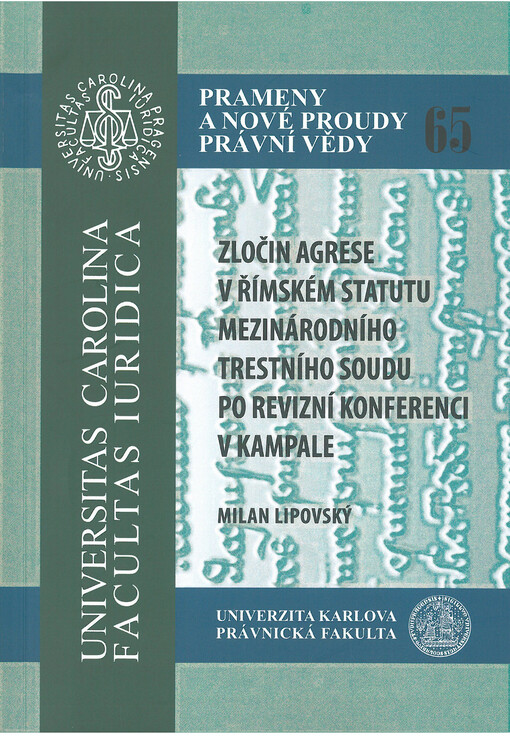 Zločin agrese v římském statutu mezinárodního trestního soudu po revizní konferenci v Kampale