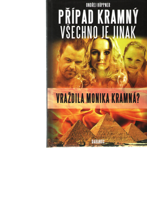 Případ Kramný - Všechno je jinak