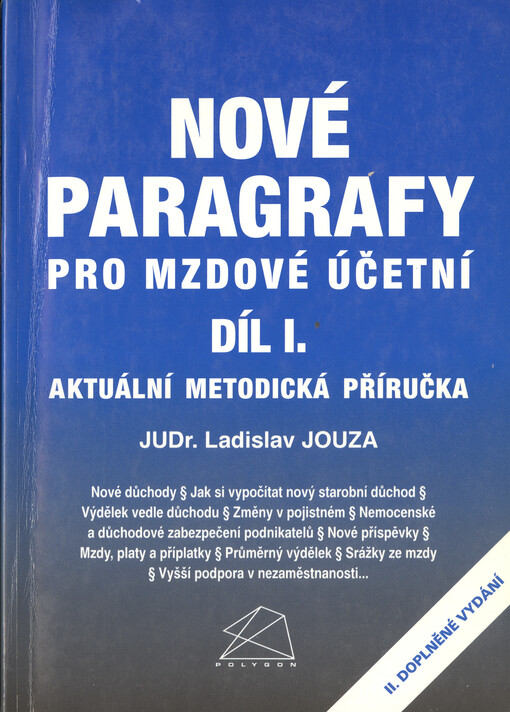 Nové paragrafy pro mzdové účetní : aktuální metodická příručka