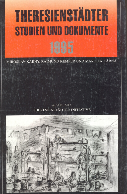 Theresienstädter Studien und Dokumente. 1995