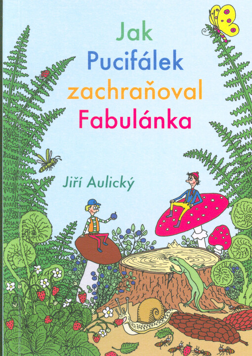 Jak Pucifálek zachraňoval Fabulánka