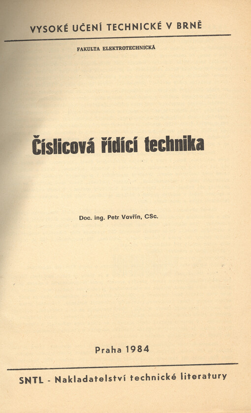 Číslicová řídící technika :určeno pro posl. fak. elektrotechn.