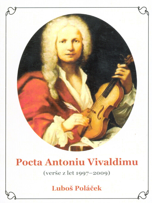 Pocta Antoniu Vivaldimu : (verše z let 1997-2009)