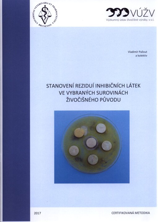Stanovení inhibičních látek ve vybraných surovinách živočišného původu