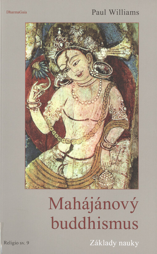 Mahájánový buddhismus: Základy nauky