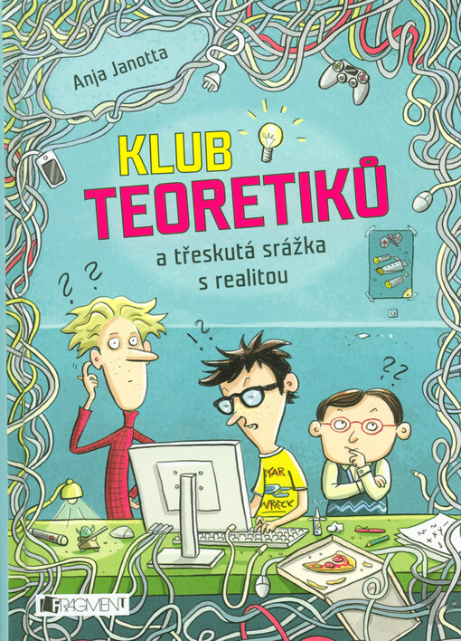Klub Teoretiků a třeskutá srážka s realitou