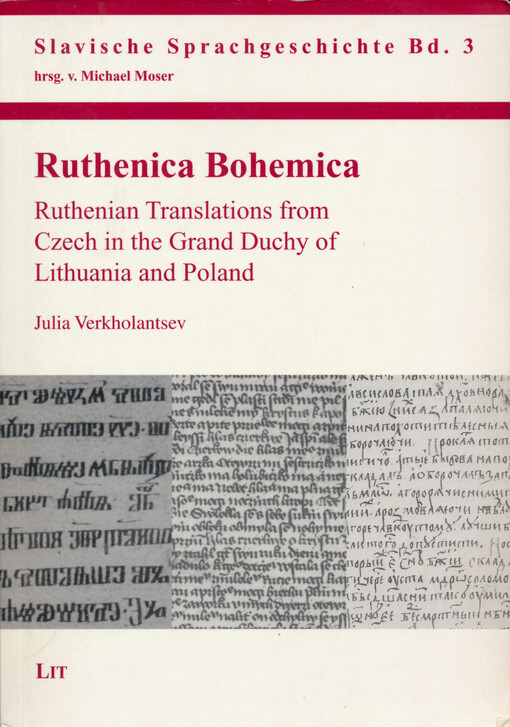 Ruthenica bohemica : Ruthenian translations from Czech in the Grand Duchy of Lithuania and Poland