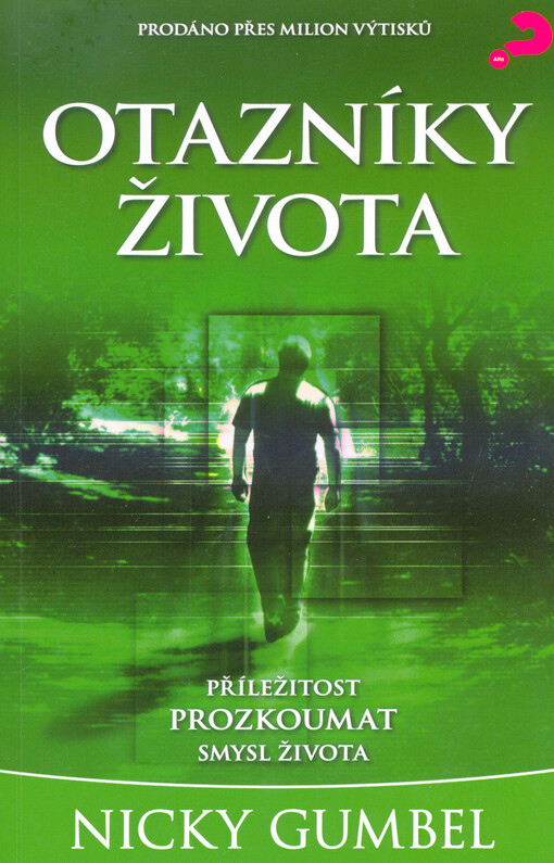 Otazníky života