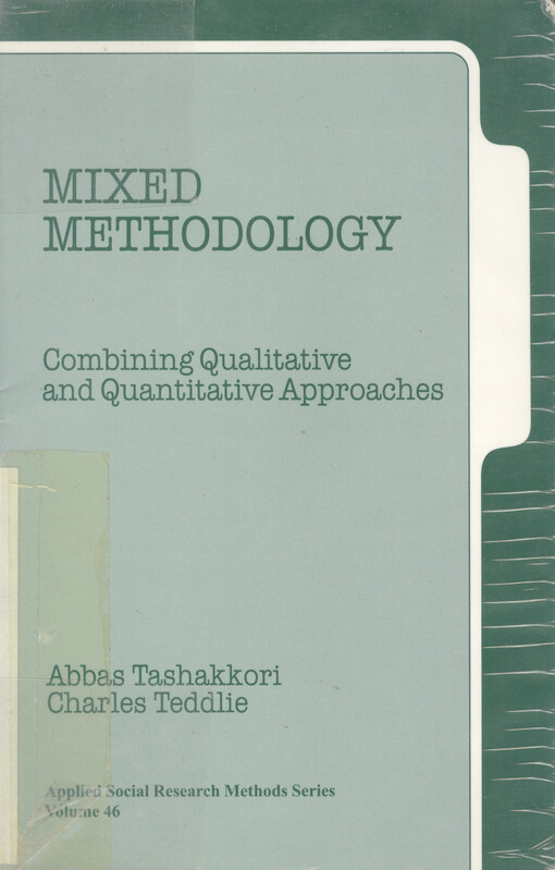 Mixed methodology : combining qualitative and quantitative approaches