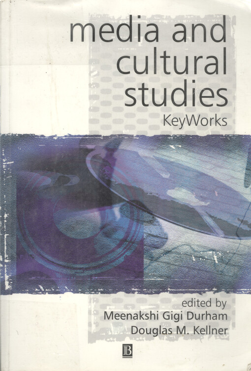Media and cultural studies: keyworks