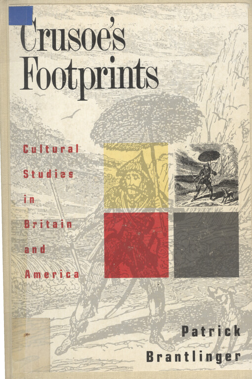 Crusoe's footprints : cultural studies in Britain and America