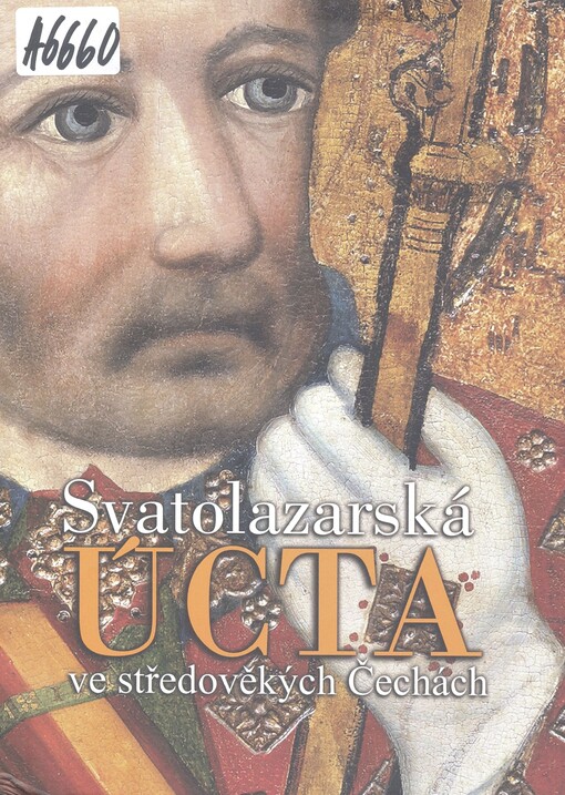 Svatolazarská úcta ve středověkých Čechách