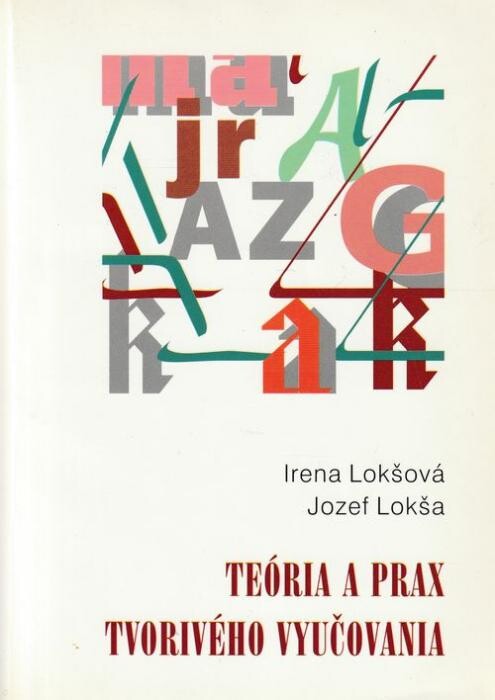 Teória a prax tvorivého vyučovania