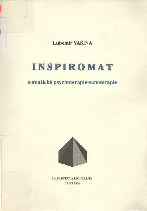 Inspiromat somatické psychoterapie-sanoterapie: řada klinicko-psychologická a psychoterapeutická