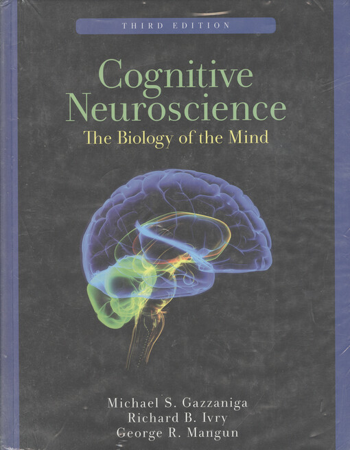Cognitive neuroscience :the biology of the mind