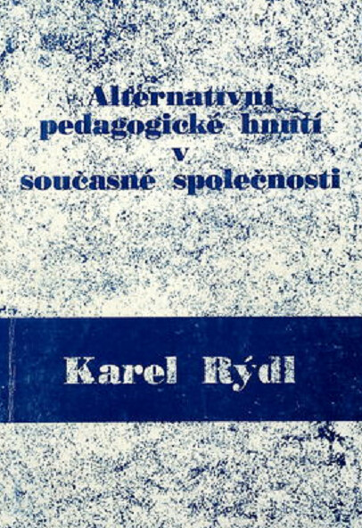 Alternativní pedagogická hnutí v současné společnosti