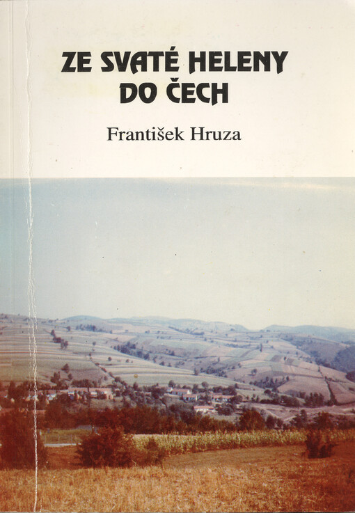 Ze Svaté Heleny do Čech