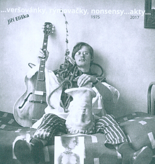 Veršovánky, rýmovačky, nonsensy, akty : Vizovice zámek 1975 : kresby Brno 2017