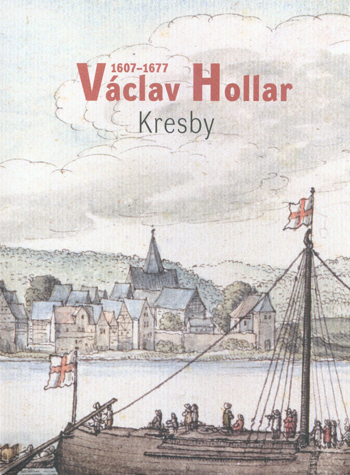 Václav Hollar 1606-1677: Kresby