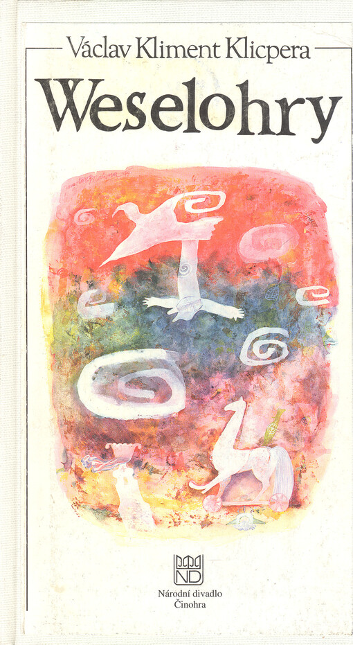 Václav Kliment Klicpera, Weselohry : premiéry 23. a 24. března 1995 v Národním divadle