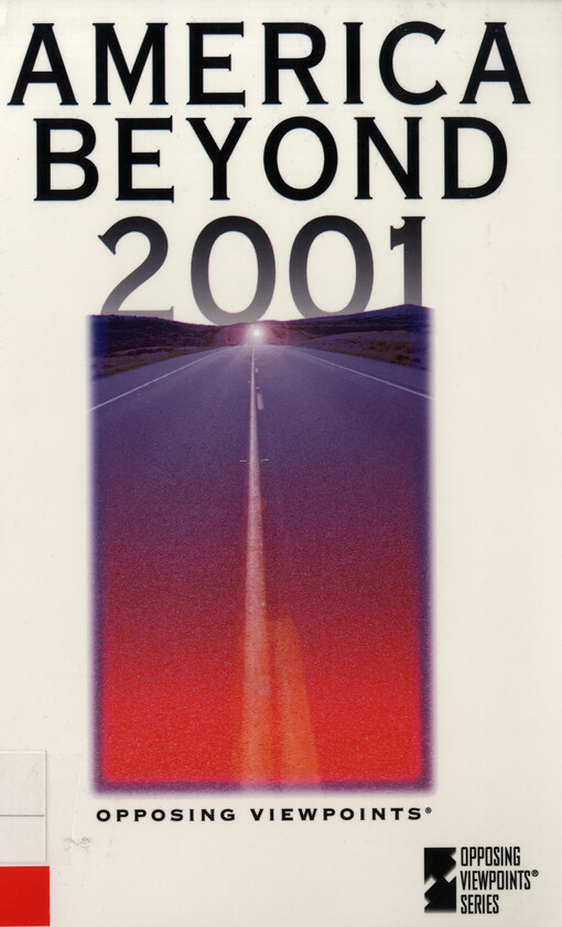 America beyond 2001 :opposing viewpoints