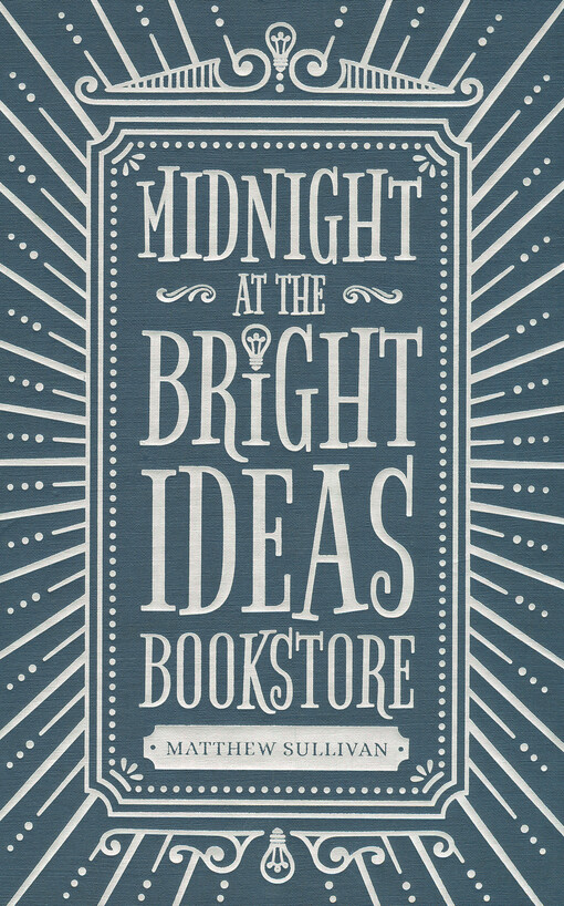 Midnight at the bright ideas bookstore