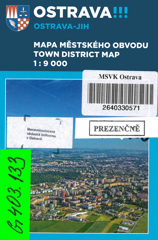 Ostrava - Jih : mapa městského obvodu = town district map 1:9 000