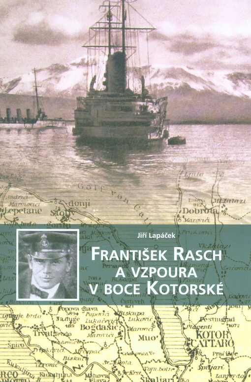 František Rasch a vzpoura v boce Kotorské