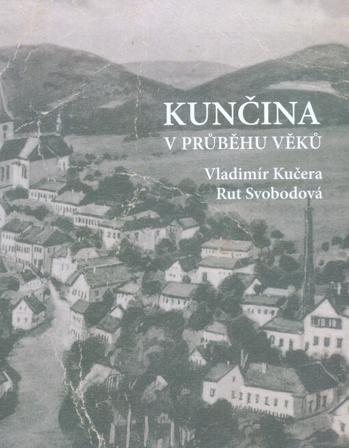 Kunčina v průběhu věků