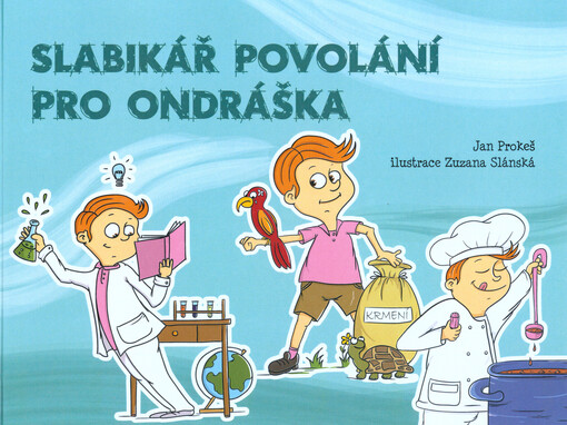 Slabikář povolání pro Ondráška