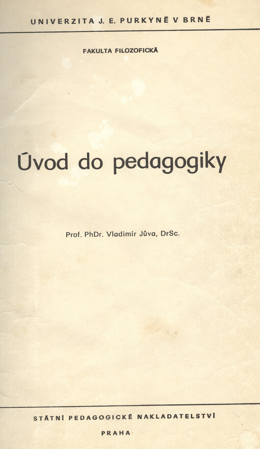 Úvod do pedagogiky :určeno pro posl. fak. filozof.