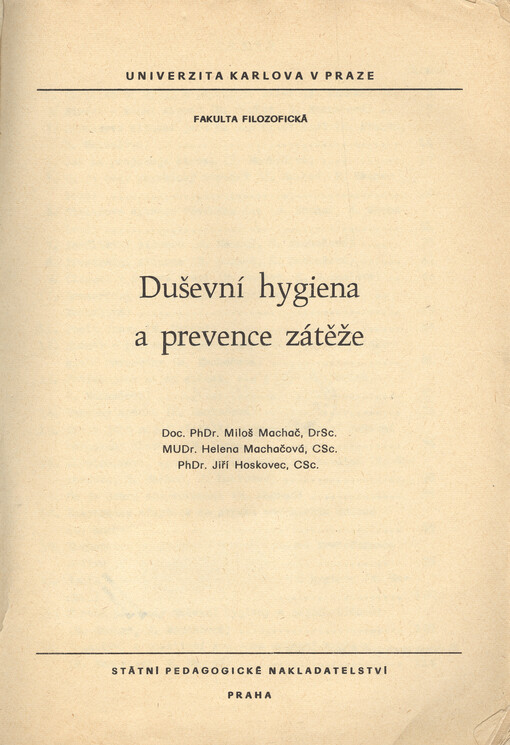 Duševní hygiena a prevence zátěže: Určeno pro posl. fak. filozof