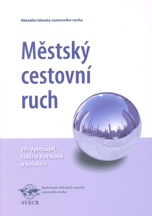 Městský cestovní ruch: aktuální témata cestovního ruchu