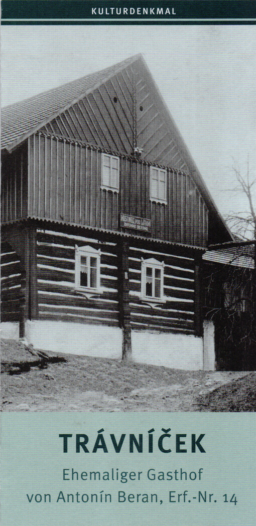 Trávníček: ehemaliger Gasthof von Antonín Beran, Erf.-Nr. 14 : Kulturdenkmal